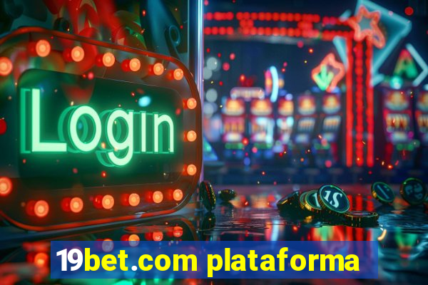 19bet.com plataforma